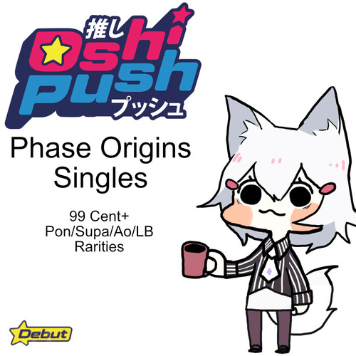 Oshi push phase origins - origins, debut